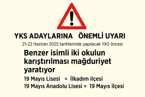 YKS Adaylarına Önemli Uyarı: İki Okulun Karıştırılması Mağduriyet Yaratıyor