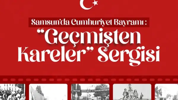 Samsun Kent Müzesi'nde Cumhuriyet Bayramı Fotoğraf Sergisi Açılıyor