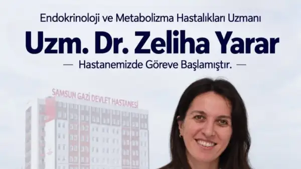 Samsun Gazi Devlet Hastanesi'ne Yeni Endokrinoloji Uzmanı